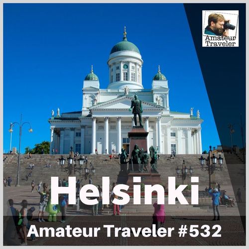 Travel to Helsinki, Finland – Episode 532