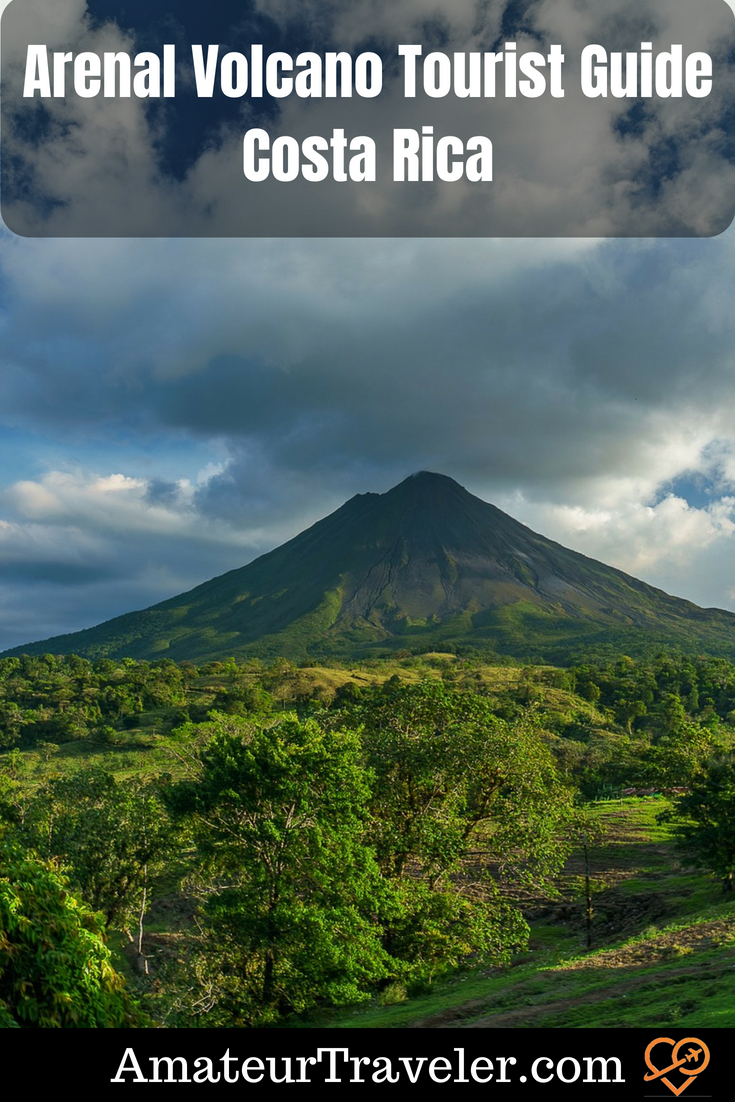 Arenal Volcano Tourist Guide – Costa Rica #volcano #costarica #travel