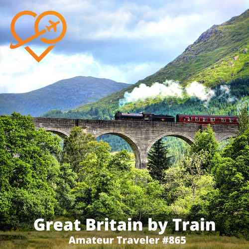 Great Britain by Train – Episode 865