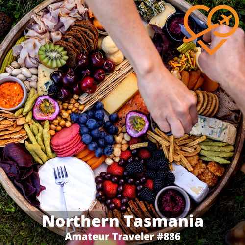 Travel to Northern Tasmania – Episode 886