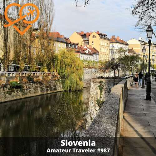 Travel to Slovenia – Episode 987
